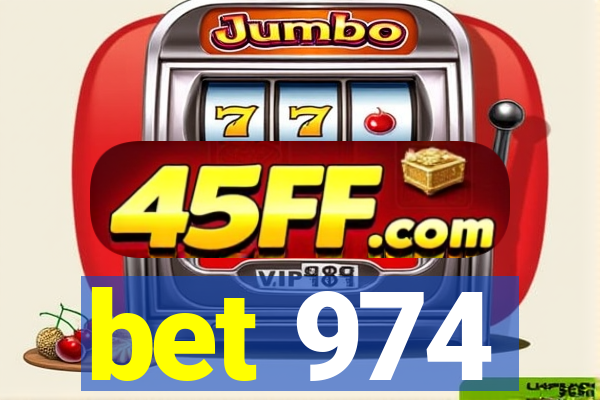 bet 974